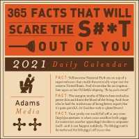 365 Facts That Will Scare the Sh-t Out of You Daily 2021 Calendar