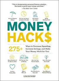 Money Hacks : 275+ Ways to Decrease Spending, Increase Savings, and Make Your Money Work for You! (Life Hacks Series)