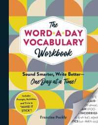 The Word-a-Day Vocabulary Workbook : Sound Smarter, Write Better—One Day at a Time!