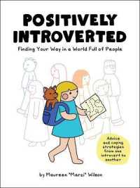 Positively Introverted : Finding Your Way in a World Full of People