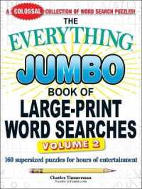 The Everything Jumbo Book of Large-Print Word Searches, Volume 2 : 160 Supersized Puzzles for Hours of Entertainment (Everything(r))