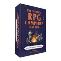The Ultimate RPG Campfire Card Deck : 150 Cards for Sparking In-Game Conversation (Ultimate Role Playing Game Series)