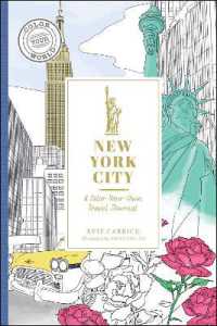 New York City : A Color-Your-Own Travel Journal (Color Your World Travel Journal Series)