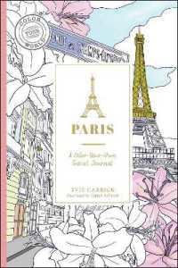 Paris : A Color-Your-Own Travel Journal (Color Your World Travel Journal Series)