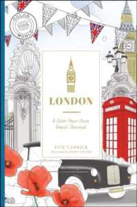 London : A Color-Your-Own Travel Journal (Color Your World Travel Journal Series)