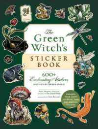 The Green Witch's Sticker Book : 600+ Enchanting Stickers Inspired by Green Magic (Green Witch Witchcraft Series)