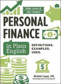 Personal Finance in Plain English : Definitions. Examples. Uses. (Financial Literacy Guide Series)