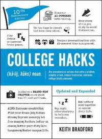 College Hacks: Updated and Expanded : 10th Anniversary Edition (Life Hacks Series)
