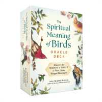 The Spiritual Meaning of Birds Oracle Deck : Discover the Wisdom & Insight of These Divine Winged Messengers