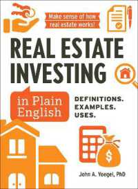 Real Estate Investing in Plain English : Definitions. Examples. Uses. (Financial Literacy Guide Series)
