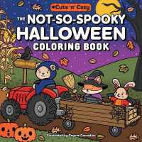 The Not-So-Spooky Halloween Coloring Book (Cute and Cozy)