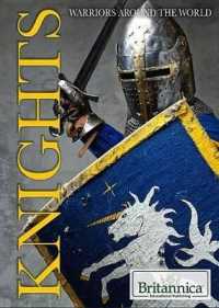 Knights (Warriors around the World) （Library Binding）