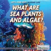 What Are Sea Plants and Algae? (Let's Find Out! Marine Life)