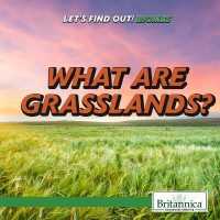 What Are Grasslands? (Let's Find Out! Biomes) （Library Binding）