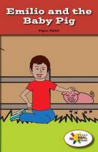 Emilio and the Baby Pig (Rosen Real Readers: Stem and Steam Collection)