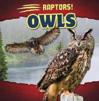 Owls (Raptors!) （Library Binding）