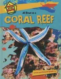 At Home in a Coral Reef (Home in the Biome) （Library Binding）