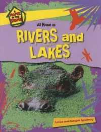 At Home in Rivers and Lakes (Home in the Biome)