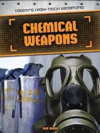 Chemical Weapons (Today's High-tech Weapons)