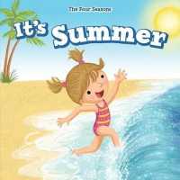 It's Summer (Four Seasons) （Library Binding）