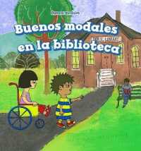 Buenos Modales En La Biblioteca (Good Manners at the Library) (Buenos Modales (Manners Matter)) （Library Binding）