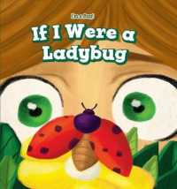 If I Were a Ladybug (I'm a Bug!) （Library Binding）