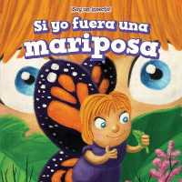 Si Yo Fuera Una Mariposa (If I Were a Butterfly) (¡soy Un Insecto! (I'm a Bug!))