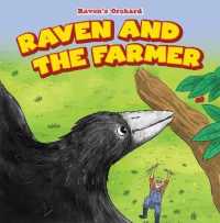 Raven and the Farmer (Raven's Orchard)