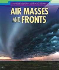 Air Masses and Fronts (Spotlight on Weather and Natural Disasters)