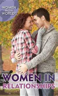 Women in Relationships (Women in the World) （Library Binding）