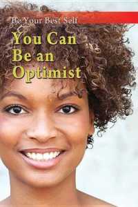 You Can Be an Optimist (Be Your Best Self) （Library Binding）
