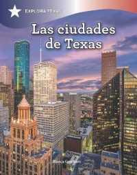 Las Ciudades de Texas (Cities of Texas) (Explora Texas (Explore Texas))