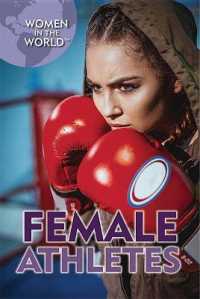Female Athletes (Women in the World) （Library Binding）