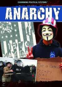 Anarchy (Examining Political Systems) （Library Binding）