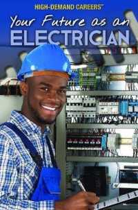 Your Future as an Electrician (High-demand Careers)