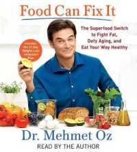 Food Can Fix It (5-Volume Set) : The Superfood Switch to Fight Fat, Defy Aging, and Eat Your Way Healthy （1 UNA）