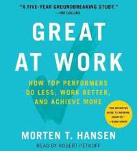 Great at Work (7-Volume Set) : How Top Performers Do Less, Work Better, and Achieve More （Unabridged）