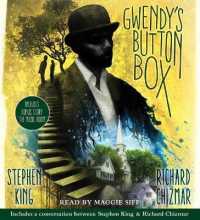 Gwendy's Button Box : Includes Bonus Story the Music Room (Gwendy's Button Box Trilogy)