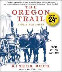 The Oregon Trail : A New American Journey