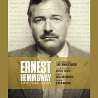Ernest Hemingway : Artifacts from a Life