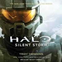 Halo: Silent Storm : A Master Chief Story (Halo Series, 23)