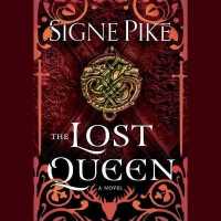 The Lost Queen (Lost Queen Series, 1)