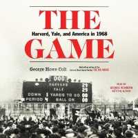 The Game : Harvard, Yale, and America in 1968