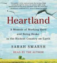 Heartland (8-Volume Set) : A Memoir of Working Hard and Being Broke in the Richest Country on Earth （Unabridged）