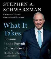 What It Takes : Lessons in the Pursuit of Excellence