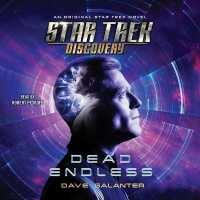 Star Trek: Discovery: Dead Endless (The Star Trek: Discovery Series, 6)