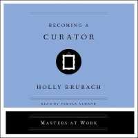 Becoming a Curator (Masters at Work)