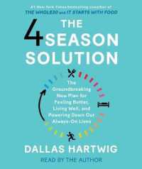 The 4 Season Solution (7-Volume Set) : The Groundbreaking New Plan for Feeling Better, Living Well, and Powering Down Our Always-On Lives （1 UNA）