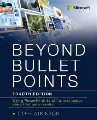 Beyond Bullet Points : Using PowerPoint to tell a compelling story that gets results （4TH）