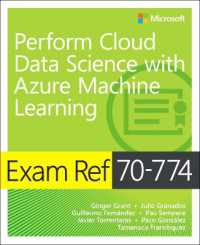 Exam Ref 70-774 Perform Cloud Data Science with Azure Machine Learning -- Paperback / softback
